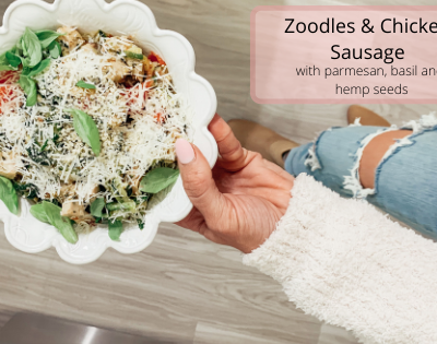 Zoodles and Chicken Sausage